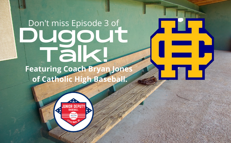Dugout Talk - Episode 3 (Catholic High Coach Bryan Jones)